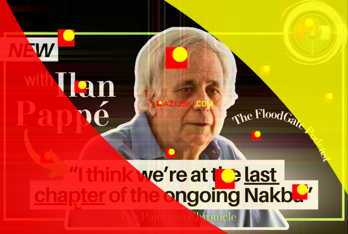 Posljednje poglavlje Nakbe? Ilan Pappé govori o poplavnoj podcast